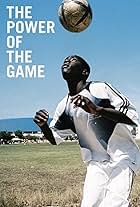 The Power of the Game (2007)