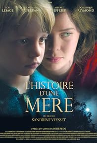 Primary photo for L'histoire d'une mère