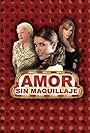 Marlene Favela, Carmen Montejo, and Lucía Méndez in Amor sin maquillaje (2007)