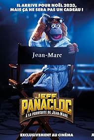 Jeff Panacloc: In Pursuit of Jean-Marc (2023)