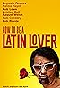 How to Be a Latin Lover (2017) Poster