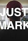 Just Mark (2016)