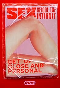 Primary photo for Sex Before the Internet