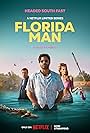 Edgar Ramírez, Emory Cohen, and Abbey Lee in Florida Man (2023)