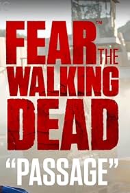 Fear the Walking Dead: Passage (2016)