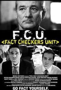 Primary photo for FCU: Fact Checkers Unit