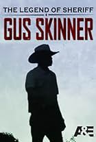 The Legend of Sheriff Gus Skinner