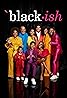 Black-ish (TV Series 2014–2022) Poster