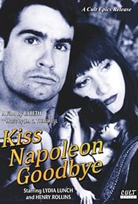 Primary photo for Kiss Napoleon Goodbye