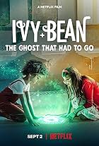 Ivy + Bean: The Ghost That Had to Go