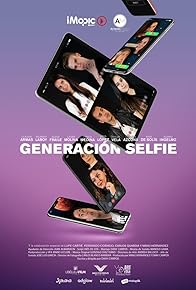 Primary photo for Generación Selfie