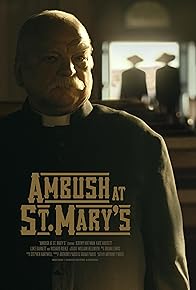 Primary photo for Ambush at St. Mary's