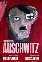 Three Days in Auschwitz (2015)