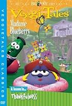 VeggieTales: Madame Blueberry