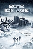 2012: Ice Age