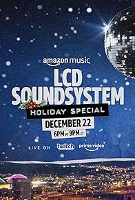 Primary photo for The LCD Soundsystem Holiday Special