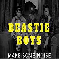 Primary photo for Beastie Boys: Make Some Noise