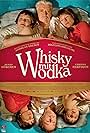 Whiskey with Vodka (2009)