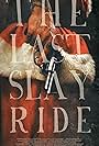 The Last Slay Ride (2022)