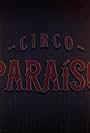 Circo Paraíso (2018)