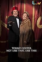 Tommy Cooper: Not Like That, Like This