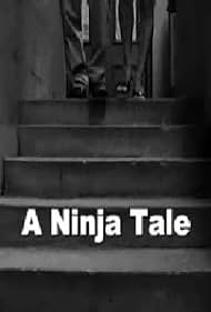 A Ninja Tale (2007)