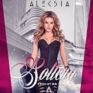 Aleksia in Aleksia: Soltera (2017)