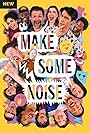 Josh Ruben, Brennan Lee Mulligan, Jacob Wysocki, Ross Bryant, Zac Oyama, Kimia Behpoornia, Jiavani, Jeremy Culhane, Vic Michaelis, Jacquis Neal, Lou Wilson, and Anna Garcia in Make Some Noise (2022)