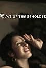 The Eye of the Beholder (2010)