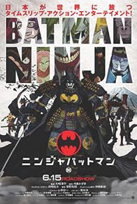 Primary photo for Batman Ninja