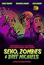 Sexo, Zombies Y Bret Michaels (2017)