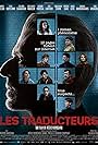 Sara Giraudeau, Sidse Babett Knudsen, Manolis Mavromatakis, Eduardo Noriega, Lambert Wilson, Riccardo Scamarcio, Olga Kurylenko, Anna Maria Sturm, Frédéric Chau, Maria Leite, and Alex Lawther in The Translators (2019)