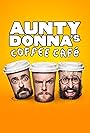 Zachary Ruane, Mark Samual Bonanno, and Broden Kelly in Aunty Donna's Coffee Café (2023)