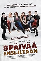 8 päivää ensi-iltaan (2008)