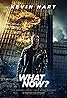 Kevin Hart: What Now? (2016) Poster