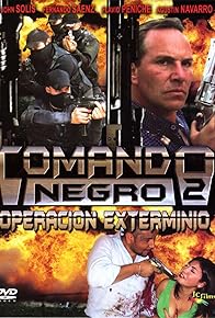 Primary photo for Comando Negro Operación exterminio