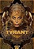 Tyrant (TV Series 2014–2016) Poster