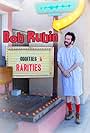 Bob Rubin in Bob Rubin: Oddities and Rarities (2020)