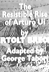 Primary photo for The Gangster Show: The Resistible Rise of Arturo Ui