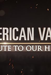 Primary photo for American Valor: A Salute to Our Heroes