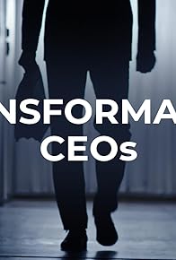 Primary photo for Transformative CEOs