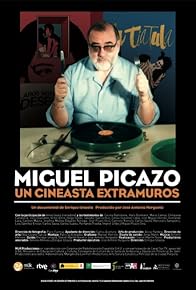 Primary photo for Miguel Picazo, un cineasta extramuros