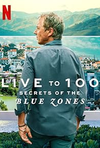 Primary photo for Live to 100: Secrets of the Blue Zones