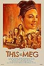 Carlos Alazraqui, Krista Allen, Jenica Bergere, Jill-Michele Meleán, Shawn Pelofsky, Joseph D. Reitman, Debra Wilson, and Holly Wortell in This Is Meg (2017)