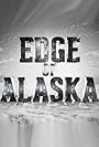 Edge of Alaska (2014)