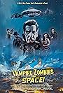 Vampire Zombies... From Space! (2024)