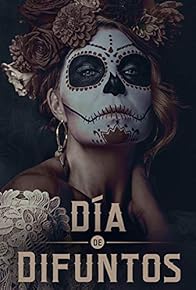 Primary photo for Día de muertos