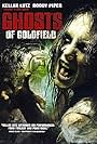 Ghosts of Goldfield (2007)