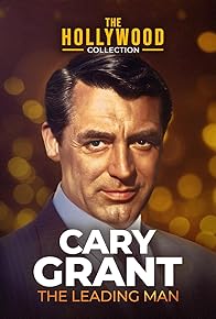 Primary photo for Cary Grant: A Celebration of a Leading Man