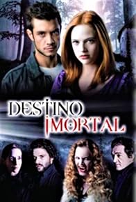 Primary photo for Destino Imortal